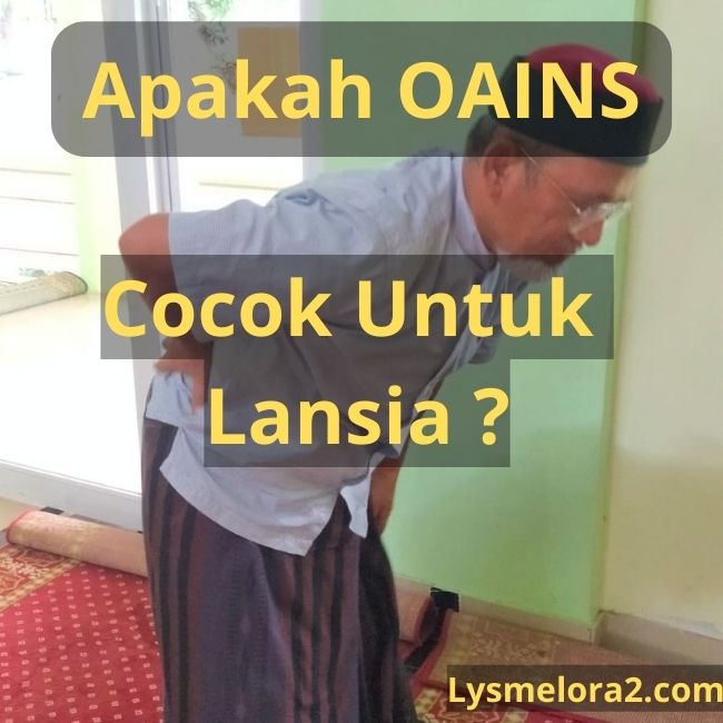 Apakah OAINS cocok untuk Lansia Sakit Pinggang