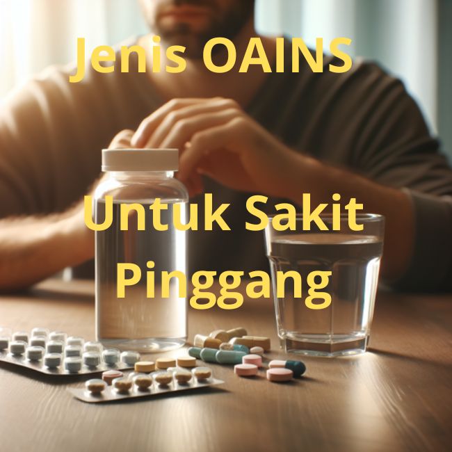 Panduan OAINS untuk sakit pinggang