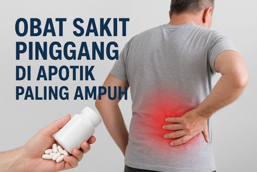 obat sakit pinggang di apotik paling ampuh