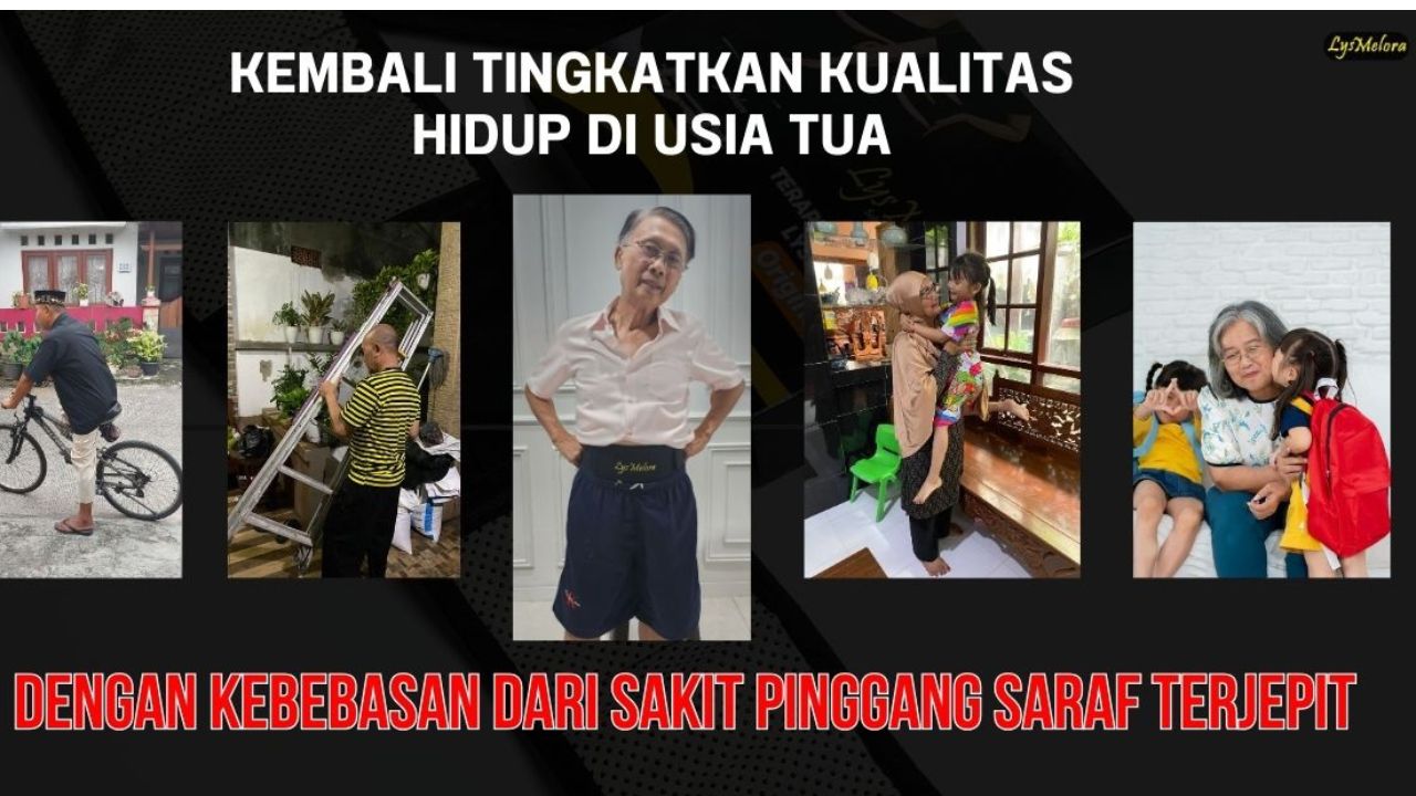 Lysmelora Yang Terbukti Meredakan Sakit Pinggang Saraf Terjepit Dari Rumah
