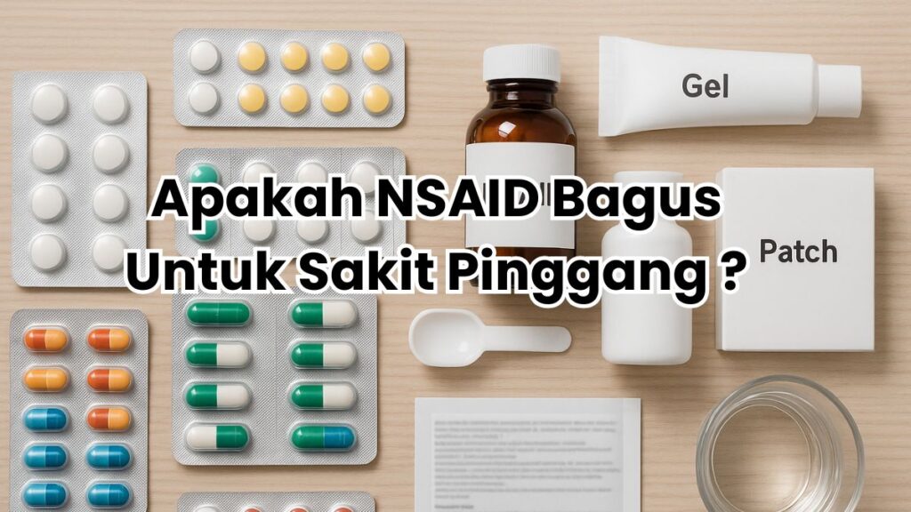 NSAID untuk Sakit Pinggang